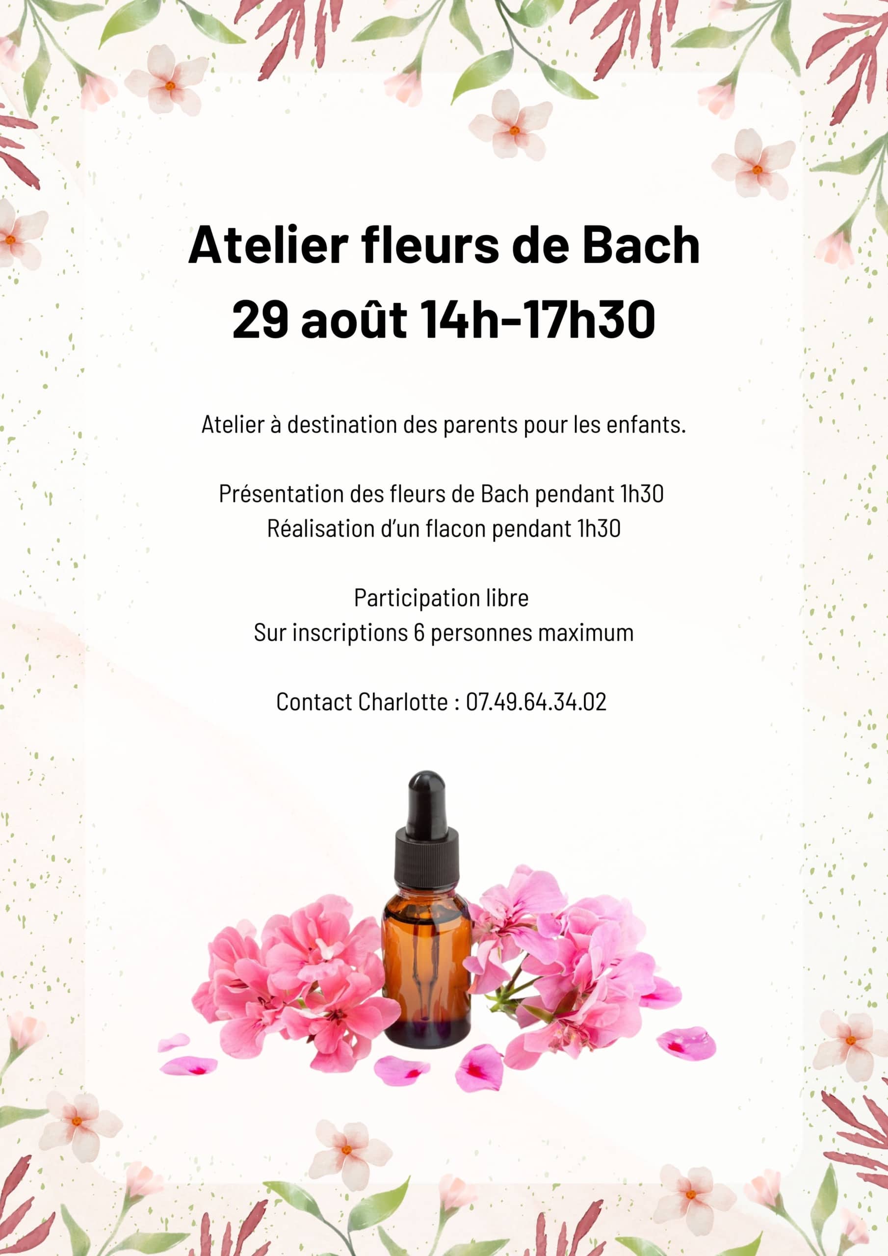 atelier à destination des parents pour les enfants. présentation des fleurs de bach pendant 1h30 réalisation d’un flacon pendant 1h30 participation libre sur inscriptions 6 personnes maximum con